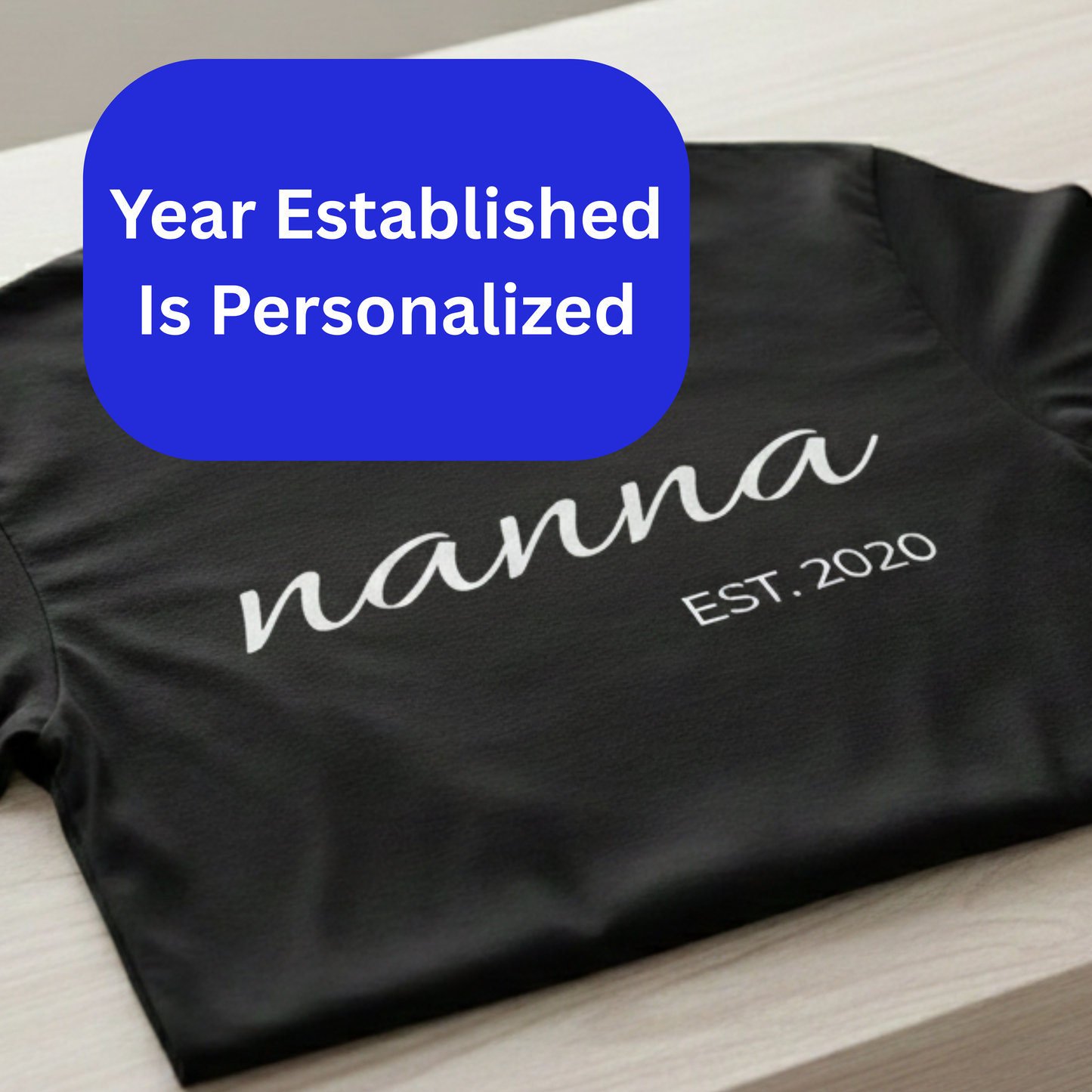 Personalized Grandma Shirt Est. Year Timeless Gift