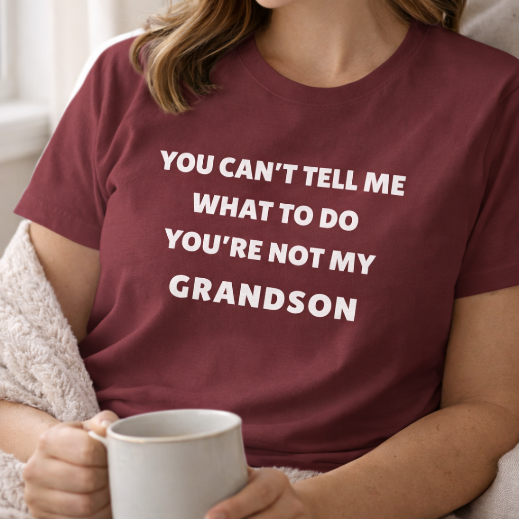 You Can’t Tell Me What To Do - Grandson