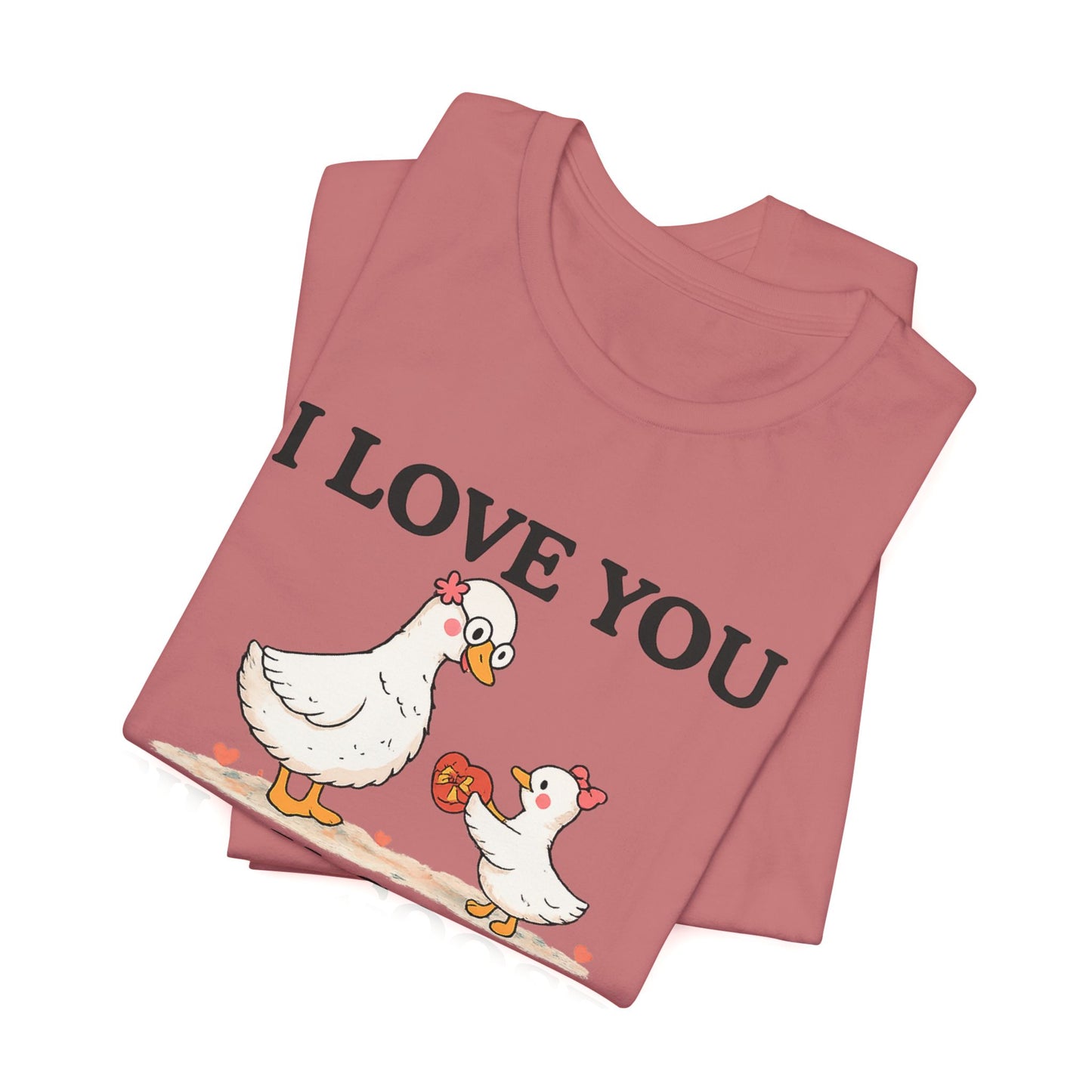 I Love You Silly Goose Grandma Tee