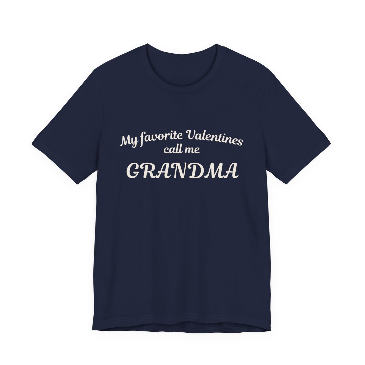 My Favorite Valentines Call Me Grandma