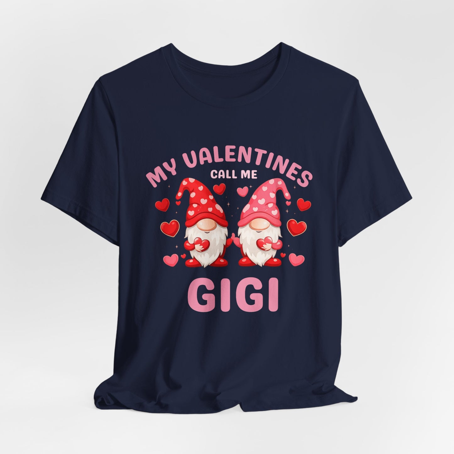 My Valentines Call Me Gigi Tee