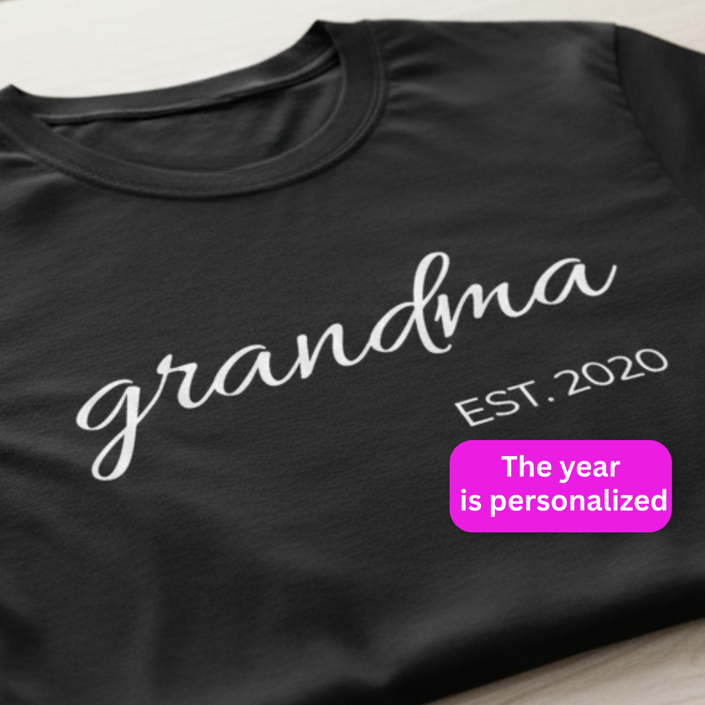 Personalized Grandma Shirt Est. Year Timeless Gift